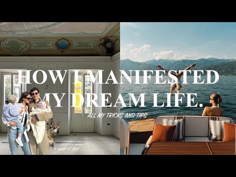 How I Manifested My Dream Life | All My Tricks & Tips