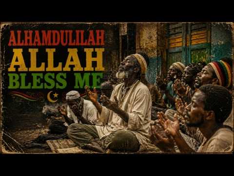 Alhamdullilah Allah Bless me |Authentic Islamic Reggae song