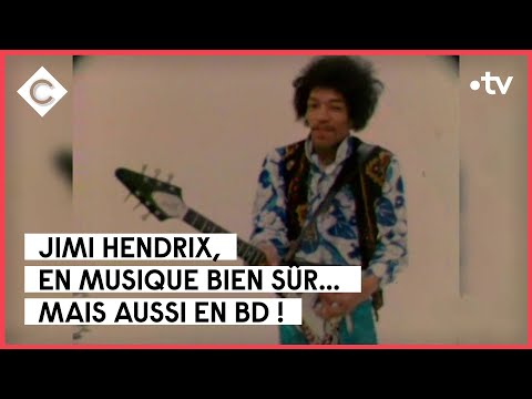 Jimi Hendrix : un mythe en BD - L’Oeil de Pierre Lescure - C à Vous - 04/10/2022