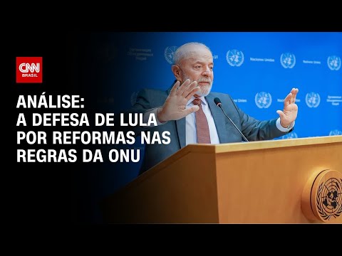 Análise: A defesa de Lula por reformas nas regras da ONU | WW