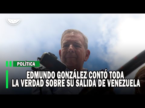 EDMUNDO GONZÁLEZ contó toda la VERDAD sobre su SALIDA de VENEZUELA