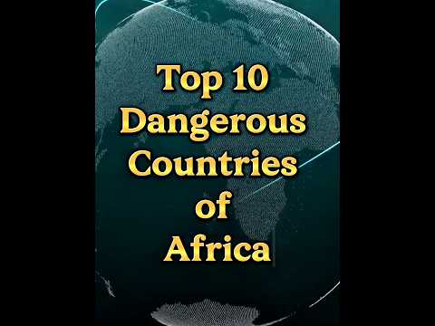 Top 10 Dangerous Countries of Africa. #top10list #viralshort #facts #treanding