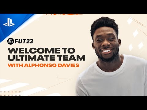 FIFA 23 - Welcome To FIFA 23 Ultimate Team with Alphonso Davies | PS5 & PS4 Games