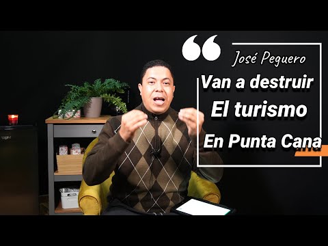 Van a destruir el turismo en Punta Cana