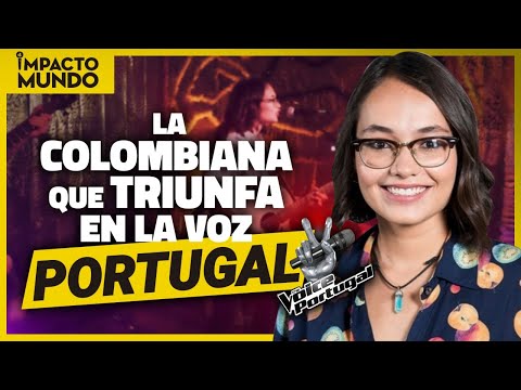 MARY SEGURA, la colombiana estrella de LA VOZ PORTUGAL | Impacto Mundo