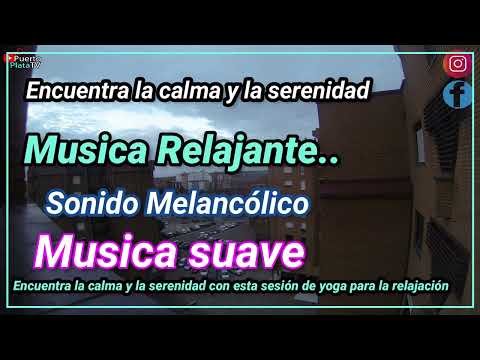 Música para Calmar la Mente "sonido Melancólico"