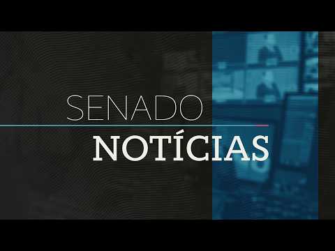 Senado Notícias boletim ao vivo: confira as últimas notícias do dia - 7/10/26