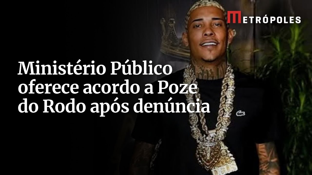 Ministério Público oferece acordo a Poze do Rodo após denúncia