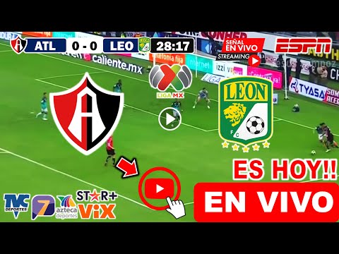Atlas vs. León en vivo, donde ver, a que hora juega Atlas vs. Leon Partido EN VIVO Liga MX 2024 hoy