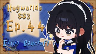 【SS3 EP.44】กี่ครั้ง ที่ฉันยังต้องเดินต่อไป【#Hogworlds | #เอรินะบ้านเรเ