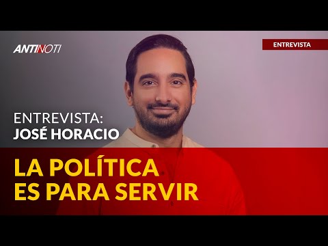 José Horacio Rodríguez Y La Buena Política | Entrevista Antinoti