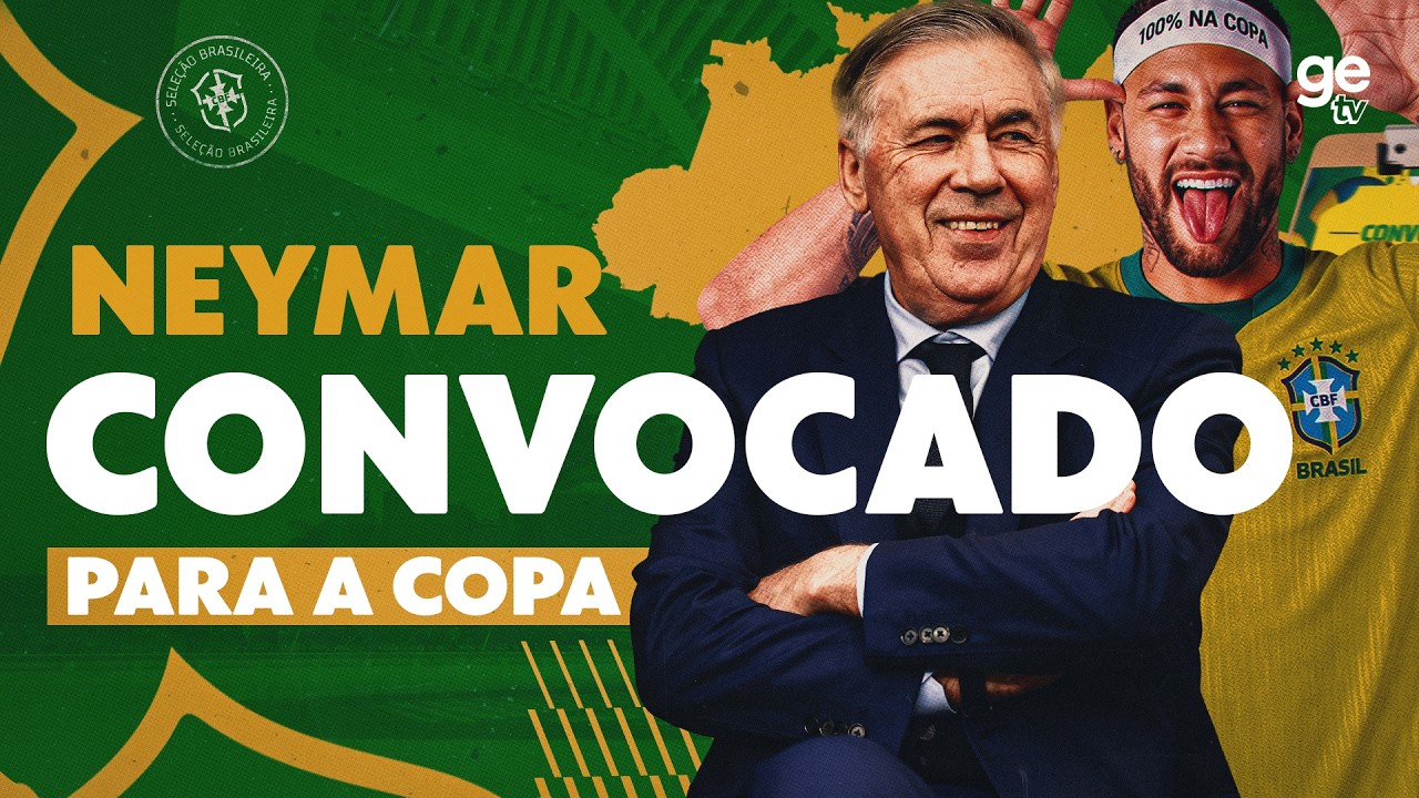 AO VIVO: CONVOCAÇÃO DA SELEÇÃO BRASILEIRA PARA A COPA DO MUNDO 2026 | ge tv