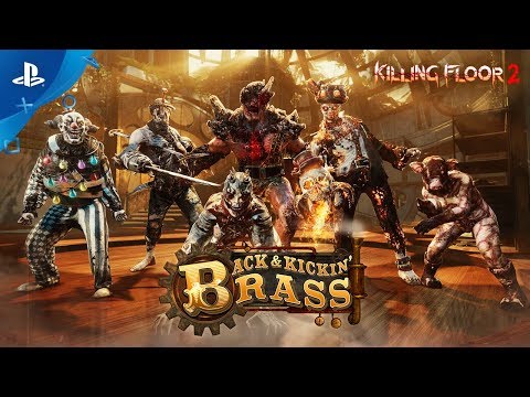 Killing Floor 2 - Back And Kickin' Brass Trailer | PS4
