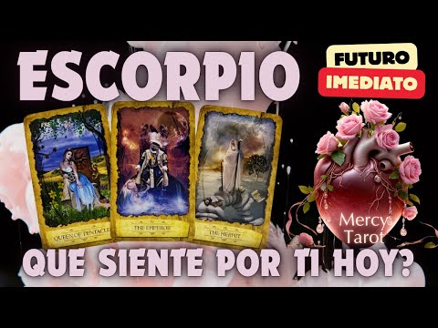 ? Escorpio ? QUE SIENTE POR TI? Lo que hay en el corazón de tu Persona Especial #escorpio #hoy