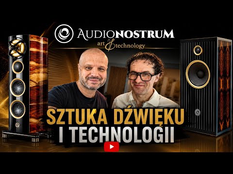 HIGH-END, KTÓRY ZACHWYCA! 🔥 AudioNostrum – takich kolumn jeszcze nie widzieliście!