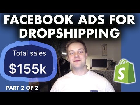 Testing Shopify Products With Facebook Ads (Part 2 of 2)