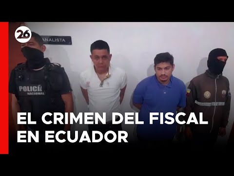 ECUADOR | Dos sospechosos fueron detenidos por supuestas vinculaciones con el asesinato del fiscal