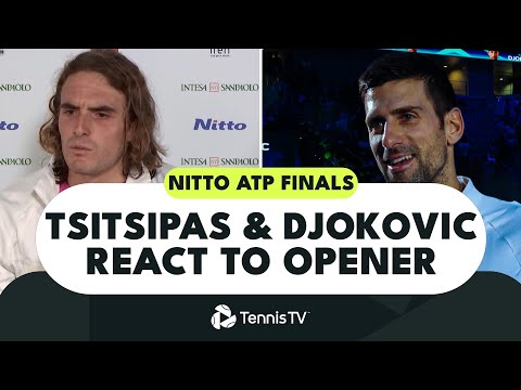 Stefanos Tsitsipas & Novak Djokovic React To Their 2022 Nitto ATP Finals Opener 🗣