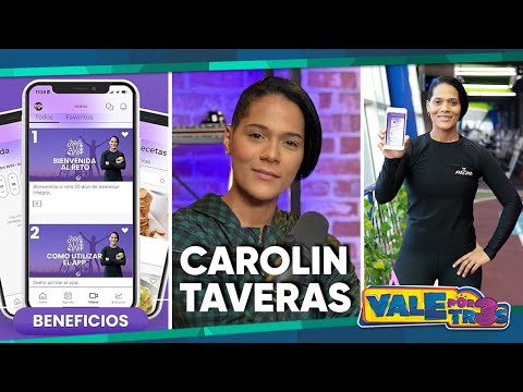 Carolin Taveras: "Equilibrio entre alimentación y ejercicios con esta app" / VALE POR TRES