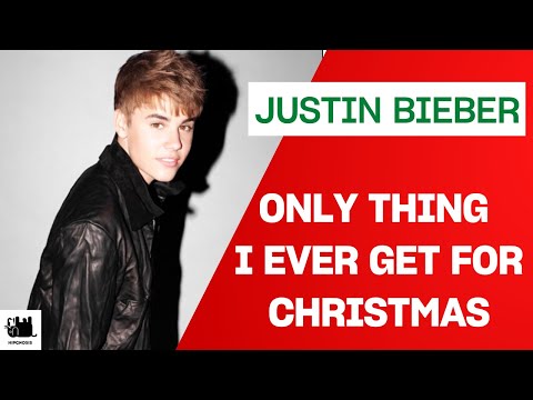 Justin Bieber - Only Thing I Ever Get For Christmas (Lyrics)