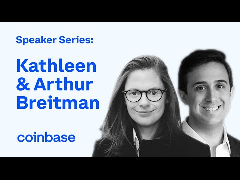 Coinbase Speaker Series: Kathleen and Arthur Breitman