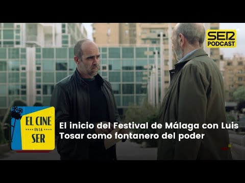 El Cine en la SER | Luis Tosar, fontanero de las cloacas del poder en 'Código emperador'