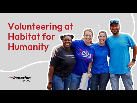 Volunteering at Habitat for Humanity | InMotion Hosting Community
Engagement