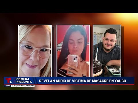 Primera Pregunta: Revelan audio de vista contra autor de masacre de Yauco