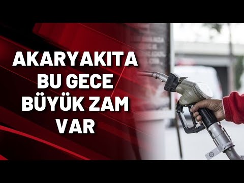 AKARYAKITA BU GECE BÜYÜK ZAM VAR