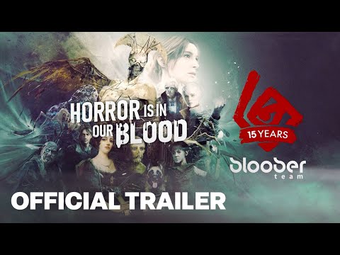 Bloober Team's 15th Anniversary Trailer