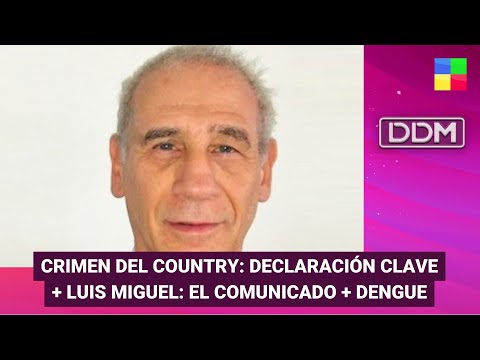 Crimen del country + Comunicado de Luis Miguel + Casos de dengue #DDM | Programa completo (15/03/24)