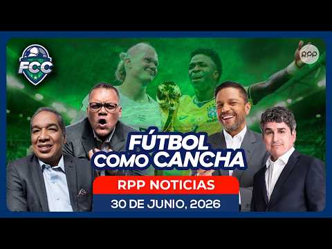 EN VIVO | FÚTBOL COMO CANCHA (30/06/2026)