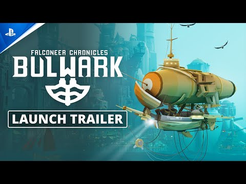 Bulwark: Falconeer Chronicles - Launch Trailer | PS5 & PS4 Games