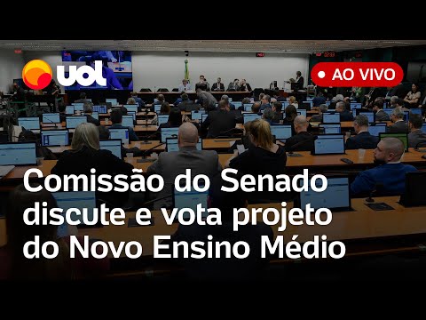 Novo Ensino Médio: Comissão do Senado discute e vota projeto que altera carga horária, ensino EAD e+