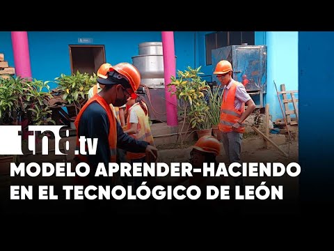León: INATEC impulsa modelo ‘Aprender-Haciendo’ en tecnológicos de Nicaragua