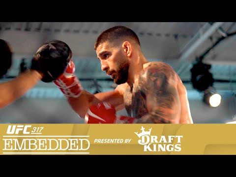 UFC 317 Embedded: Vlog Series - Episode 1
