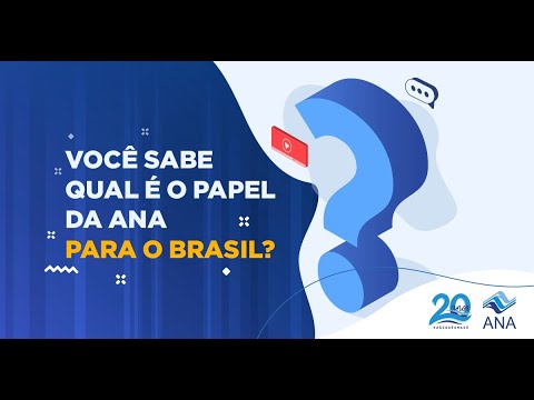 Agência Nacional de Águas - O que a ANA faz?