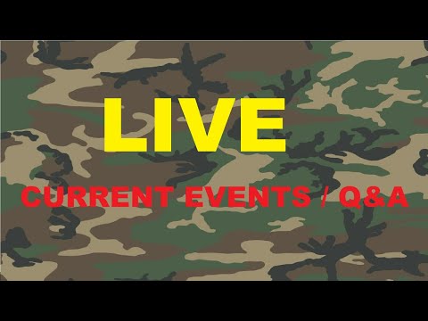 Live Stream: Current Events / Q&A