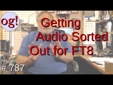 Getting Audio Sorted Out for FT8 (#787)