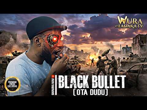 BLACK BULLET | OTA DUDU | LATEST NEW RELEASE YORUBA MOVIE 2026