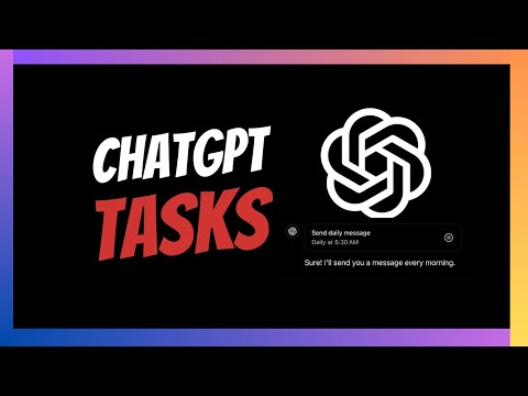 ChatGPT Tasks: Here’s How to Use Them Right