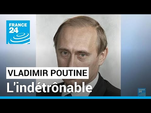Vladimir Poutine, l'indétrônable président russe • FRANCE 24