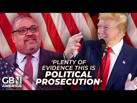 Trump a victim of POLITICAL PROSECUTION with unfair charges | Bragg: 'Elect me and I'll get Trump'