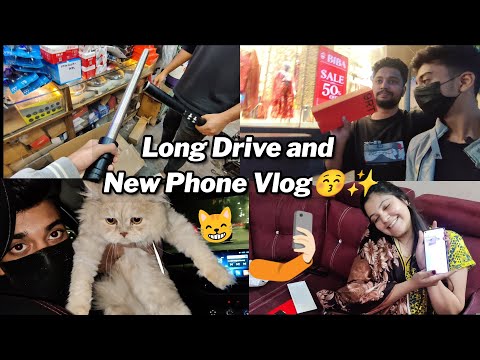 Long Drive and New Phone Vlog😚✨| Simba ki first long drive😸