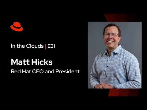 Red Hat CEO Matt Hicks 2024 Views on AI, Open Source, and Cloud
