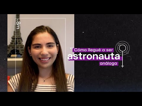 #8m | Tatiana López: Astronauta análoga penquista