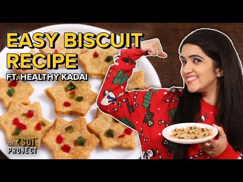 Atta Biscuit Recipe Without Oven ft  Healthy Kadai   The Rasoi Project