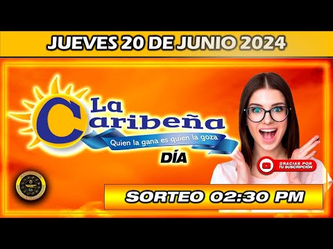 Resultado de LA CARIBEÑA DIA del JUEVES 20 de Junio del 2024 #chance #caribeñadia