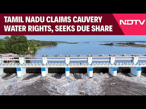 Tamil Nadu Cauvery Water Row | Tamil Nadu Claims Cauvery Water Rights, Seeks Due Share