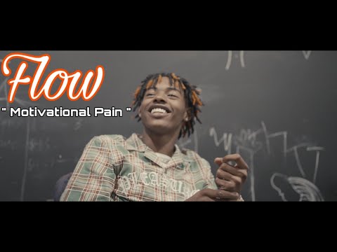 Flow- "Motivational Pain" (Official Music Video)